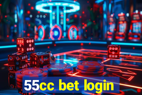 55cc bet login